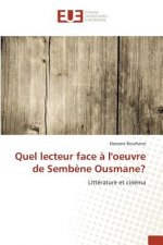 Quel Lecteur Face A Loeuvre de Sembene Ousmane?
