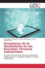 Ensenanza de la Geohistoria en las Escuelas Tecnicas Industriales