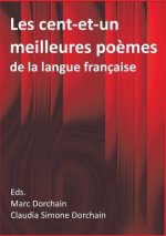 Les cent-et-un meilleures poemes de la langue francaise
