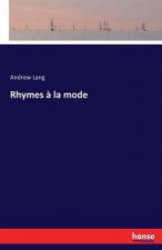 Rhymes a la mode