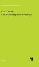 Goethe und die geschichtliche Welt