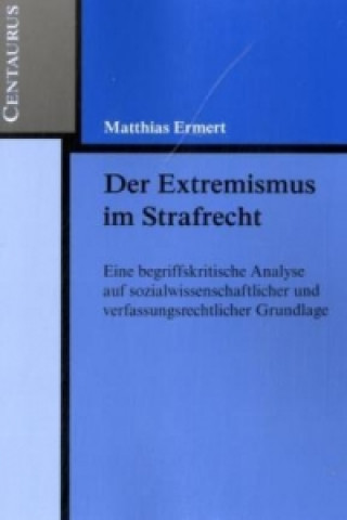 Der Extremismus im Strafrecht