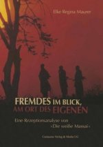 Fremdes im Blick, am Ort des Eigenen
