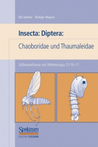 Insecta, Diptera, Chaoboridae U. Thaumaleidae