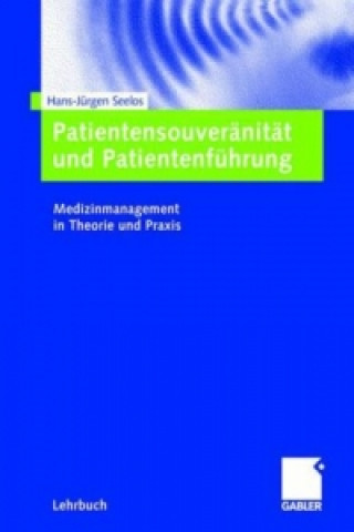 Patientensouveranitat und Patientenfuhrung