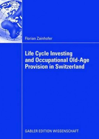 Life Cycle Investing and Occupational Old-age Provision in Switzerland