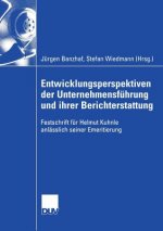 Entwicklungsperspektiven Der Unternehmensfuhrung Und Ihrer Berichterstattung