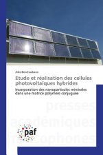 Etude Et Realisation Des Cellules Photovoltaiques Hybrides