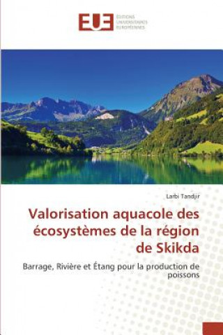Valorisation Aquacole Des Ecosystemes de la Region de Skikda