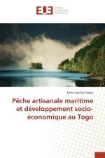 Peche Artisanale Maritime Et Developpement Socio-Economique Au Togo