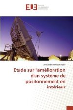 Etude Sur Lamelioration Dun Systeme de Positonnement En Interieur