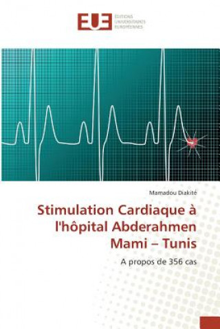 Stimulation Cardiaque A Lhopital Abderahmen Mami Tunis