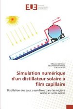 Simulation Numerique Dun Distillateur Solaire A Film Capillaire