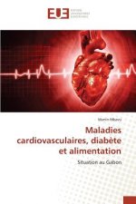 Maladies cardiovasculaires, diabete et alimentation