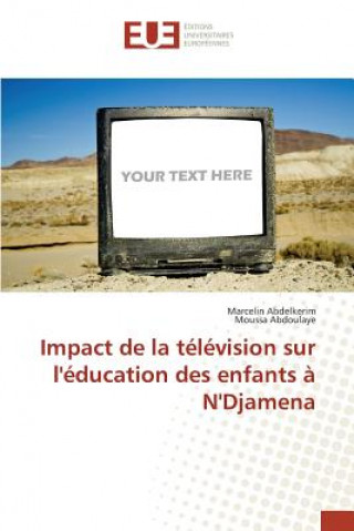 Impact de la television sur l'education des enfants a N'Djamena
