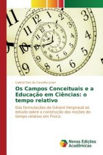 Os Campos Conceituais e a Educacao em Ciencias