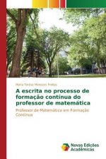 escrita no processo de formacao continua do professor de matematica