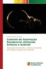 Controle de Iluminacao Residencial utilizando Arduino e Android