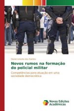 Novos rumos na formacao do policial militar