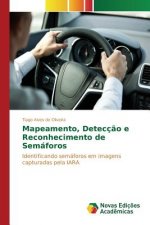 Mapeamento, Deteccao e Reconhecimento de Semaforos