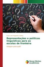 Representacoes e politicas linguisticas para as escolas de fronteira