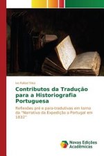 Contributos da Traducao para a Historiografia Portuguesa