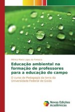 Educacao ambiental na formacao de professores para a educacao do campo