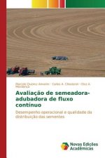 Avaliacao de semeadora-adubadora de fluxo continuo