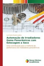 Automacao de Irradiadores Gama Panoramicos com Estocagem a Seco