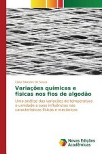 Variacoes quimicas e fisicas nos fios de algodao
