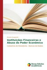 Instituicoes Financeiras e Abuso do Poder Economico