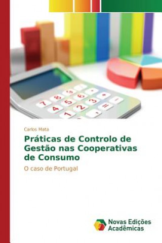 Praticas de Controlo de Gestao nas Cooperativas de Consumo