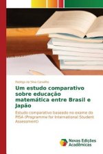 Um estudo comparativo sobre educacao matematica entre Brasil e Japao