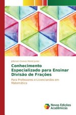 Conhecimento Especializado para Ensinar Divisao de Fracoes