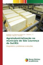 Agroindustrializacao no municipio de Sao Lourenco do Sul/RS