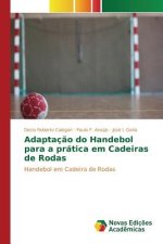 Adaptacao do Handebol para a pratica em Cadeiras de Rodas