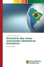 Dicionario das novas expressoes idiomaticas brasileiras