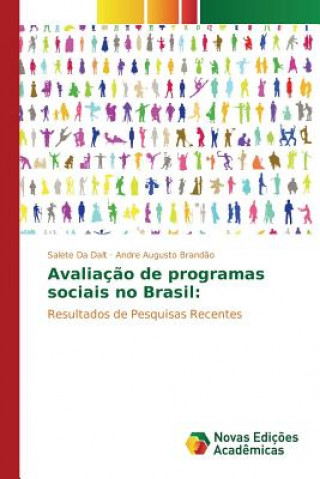 Avaliacao de programas sociais no Brasil