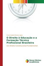O Direito a Educacao e a Formacao Tecnica Profissional Brasileira