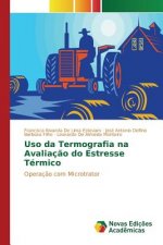 Uso da Termografia na Avaliacao do Estresse Termico