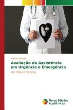 Avaliacao da Assistencia em Urgencia e Emergencia