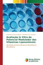 Avaliacao In Vitro do Potencial Modulador das Vitaminas Lipossoluveis
