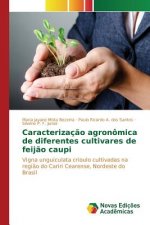 Caracterizacao agronomica de diferentes cultivares de feijao caupi