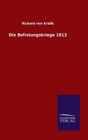 Die Befreiungskriege 1813