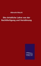 christliche Lehre von der Rechtfertigung und Versoehnung
