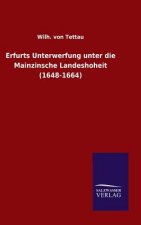 Erfurts Unterwerfung unter die Mainzinsche Landeshoheit (1648-1664)