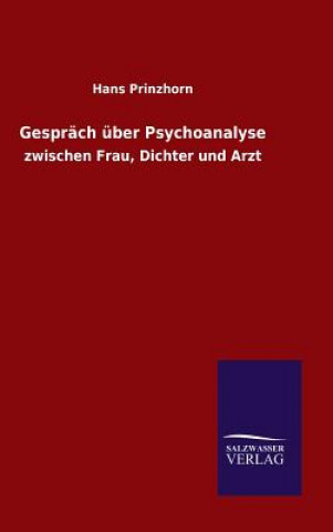 Gesprach uber Psychoanalyse