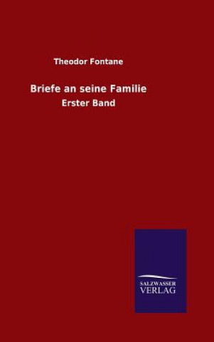 Briefe an seine Familie