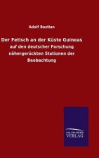 Der Fetisch an der Kuste Guineas