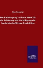 Kalidungung in ihrem Wert fur die Erhoehung und Verbilligung der landwirtschaftlichen Produktion